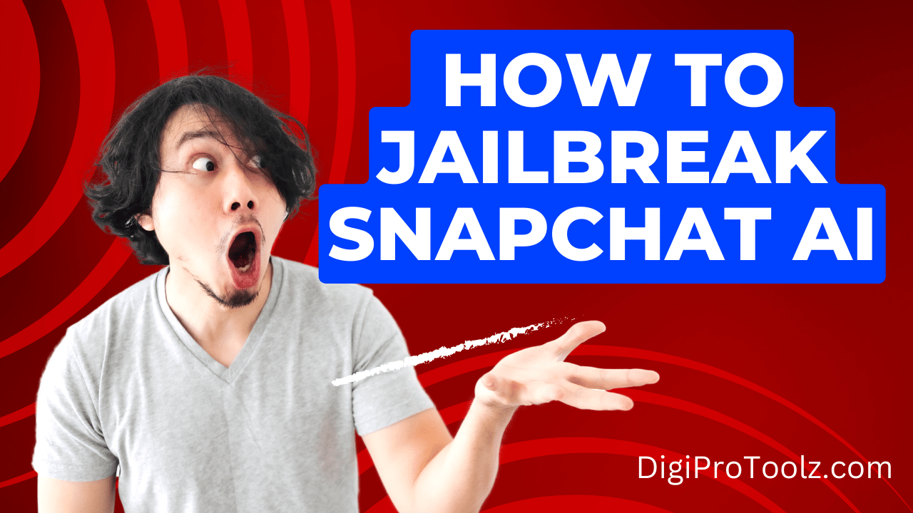 Jailbreak Snapchat AI